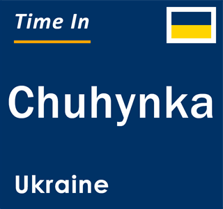 Current local time in Chuhynka, Ukraine