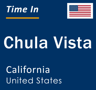 Current local time in Chula Vista, California, United States