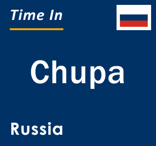 Current local time in Chupa, Russia