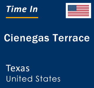 Current local time in Cienegas Terrace, Texas, United States