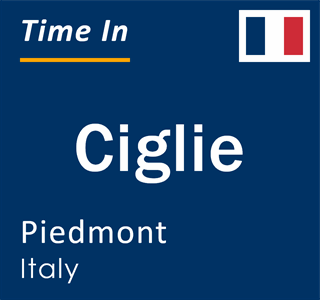 Current local time in Ciglie, Piedmont, Italy