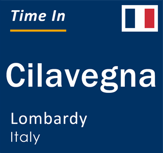 Current local time in Cilavegna, Lombardy, Italy