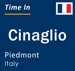 Current local time in Cinaglio, Piedmont, Italy