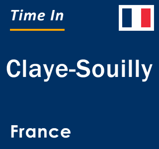 Current local time in Claye-Souilly, France