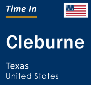 Current local time in Cleburne, Texas, United States