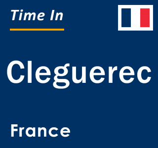 Current local time in Cleguerec, France