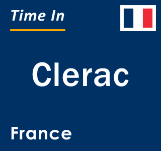 Current local time in Clerac, France