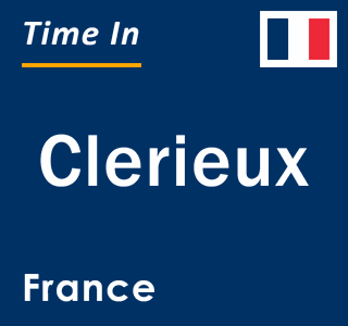 Current local time in Clerieux, France