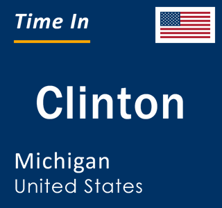 Current local time in Clinton, Michigan, United States