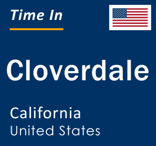 Current local time in Cloverdale, California, United States