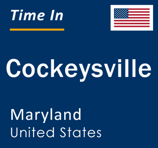 Current local time in Cockeysville, Maryland, United States