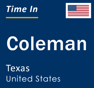 Current local time in Coleman, Texas, United States