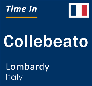 Current local time in Collebeato, Lombardy, Italy