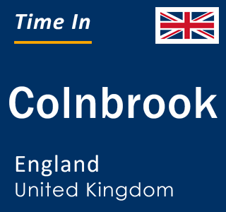 Current local time in Colnbrook, England, United Kingdom