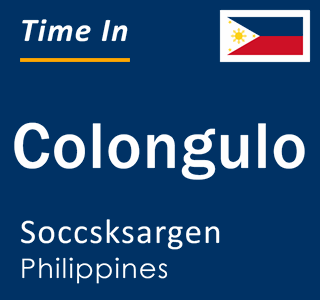 Current local time in Colongulo, Soccsksargen, Philippines