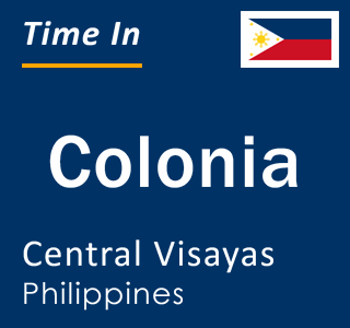 Current local time in Colonia, Central Visayas, Philippines