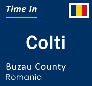 Current local time in Colti, Buzau County, Romania