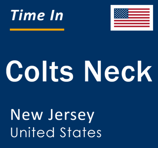 Current local time in Colts Neck, New Jersey, United States