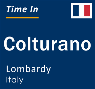 Current local time in Colturano, Lombardy, Italy