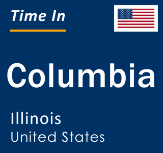 Current local time in Columbia, Illinois, United States