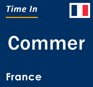 Current local time in Commer, France