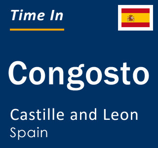 Current local time in Congosto, Castille and Leon, Spain