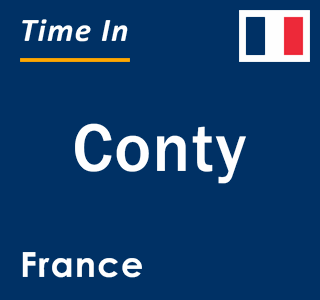 Current local time in Conty, France