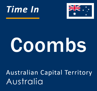 Current local time in Coombs, Australian Capital Territory, Australia