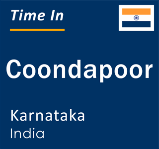 Current local time in Coondapoor, Karnataka, India