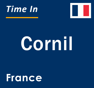 Current local time in Cornil, France