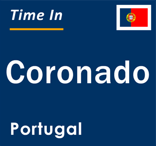 Current local time in Coronado, Portugal