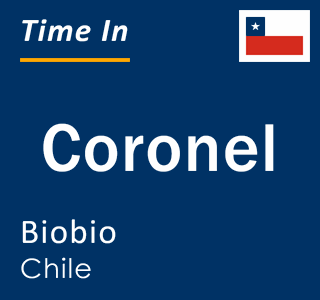 Current local time in Coronel, Biobio, Chile