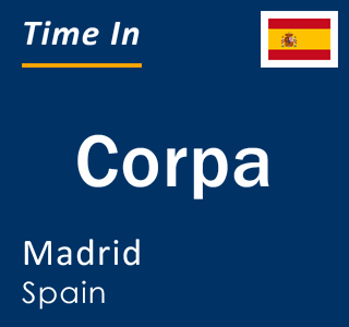 Current local time in Corpa, Madrid, Spain