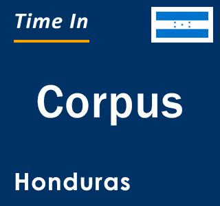 Current local time in Corpus, Honduras