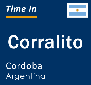 Current local time in Corralito, Cordoba, Argentina