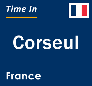 Current local time in Corseul, France