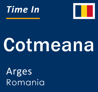 Current local time in Cotmeana, Arges, Romania