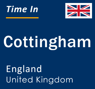 Current local time in Cottingham, England, United Kingdom