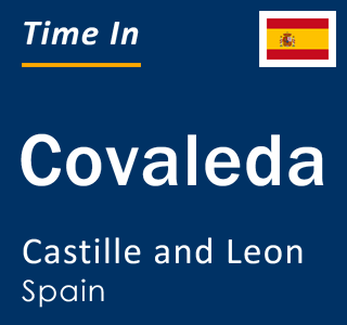 Current local time in Covaleda, Castille and Leon, Spain