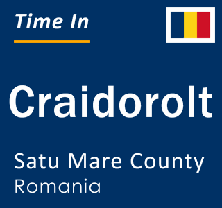 Current local time in Craidorolt, Satu Mare County, Romania