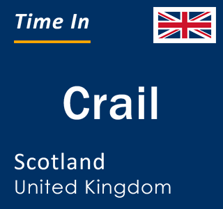 Current local time in Crail, Scotland, United Kingdom