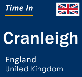 Current local time in Cranleigh, England, United Kingdom