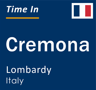 Current local time in Cremona, Lombardy, Italy