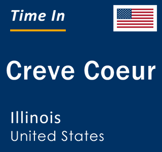 Current local time in Creve Coeur, Illinois, United States