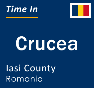 Current local time in Crucea, Iasi County, Romania