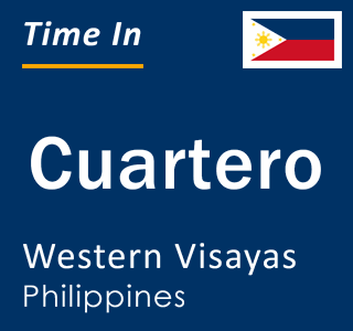 Current local time in Cuartero, Western Visayas, Philippines