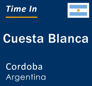 Current local time in Cuesta Blanca, Cordoba, Argentina