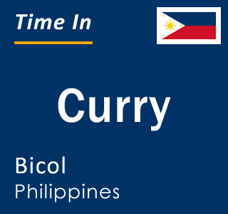 Current local time in Curry, Bicol, Philippines