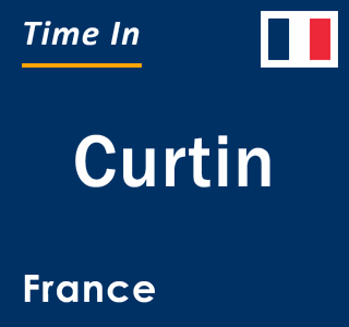 Current local time in Curtin, France