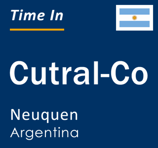 Current local time in Cutral-Co, Neuquen, Argentina